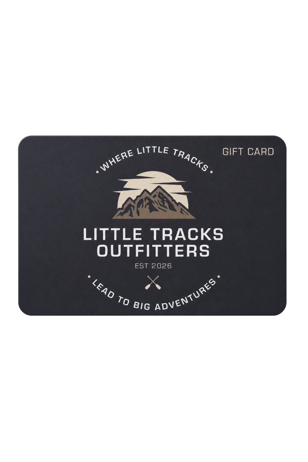 Little Tracks Outfitters Gift Card